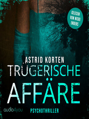 cover image of Trügerische Affäre